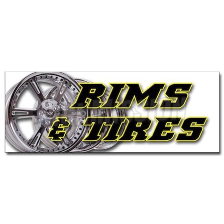 RIMS & TIRES DECAL Sticker Wheels Tires Car Rims Truck Suv Automotive Auto